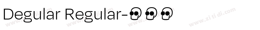 Degular Regular字体转换